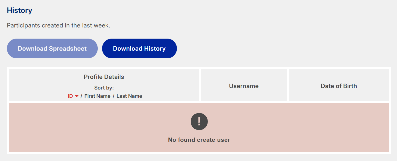 Bottom of a Create Participant screen with the subheading History, an empty table of created participants, and two buttons labelled Download Spreadsheet and Download History.