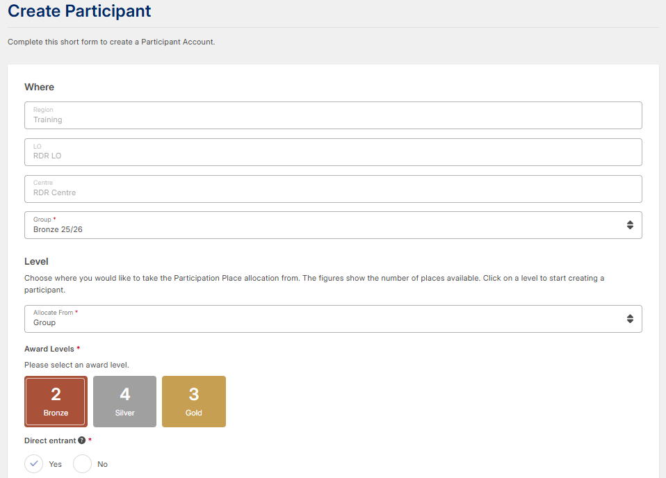 The top half of the Create Participant form with fields under the subheadings Where and Level. There are colour-coded buttons for Bronze, Silver and Gold under the Award Levels section, and radio buttons to choose Yes or No for Direct Entrant.