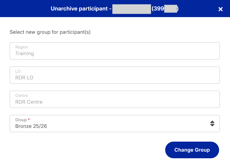 Pop-up box with the heading 'Unarchive Participant' and some redacted participant information. There are fields to select the Region, LO, Centre and Group to move the participant into, and a button labelled Change Group in the bottom right.
